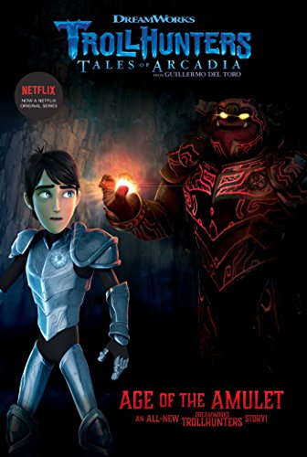 Stock image for Age of the Amulet, Volume 4 (Trollhunters) for sale by WorldofBooks