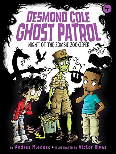 Stock image for Night of the Zombie Zookeeper (4) (Desmond Cole Ghost Patrol) for sale by Gulf Coast Books
