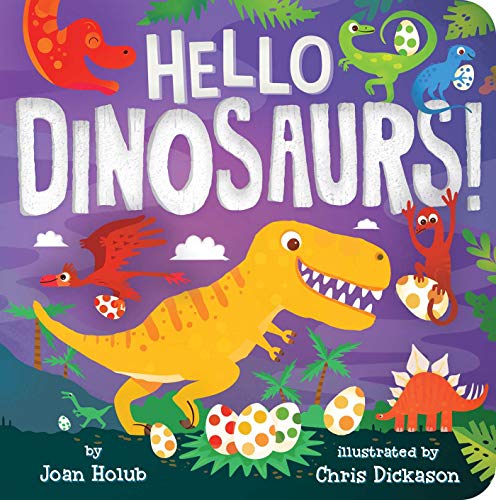Stock image for Hello Dinosaurs! for sale by Better World Books