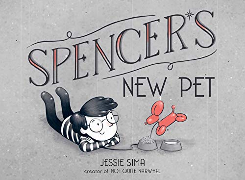 9781534418776: Spencer's New Pet