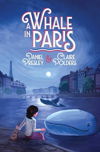 

A Whale in Paris [Hardcover ]