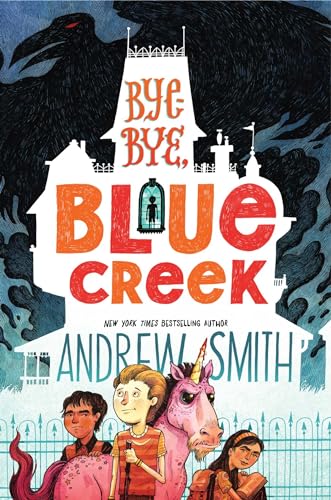 Beispielbild fr Bye-Bye, Blue Creek zum Verkauf von Better World Books