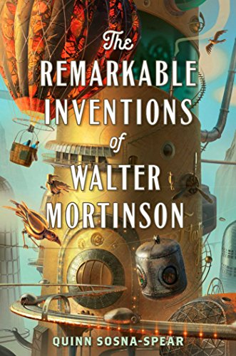 Beispielbild fr The Remarkable Inventions of Walter Mortinson zum Verkauf von SecondSale