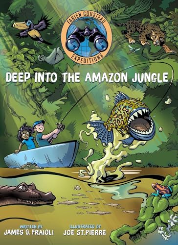 Stock image for Deep into the Amazon Jungle (Fabien Cousteau Expeditions) for sale by More Than Words