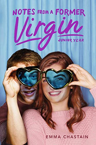 Stock image for Notes from a Former Virgin: Junior Year (Chloe Snow's Diary) for sale by PlumCircle