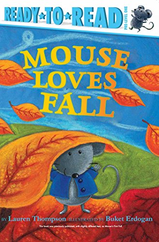 Beispielbild fr Mouse Loves Fall : Ready-To-Read Pre-Level 1 zum Verkauf von Better World Books