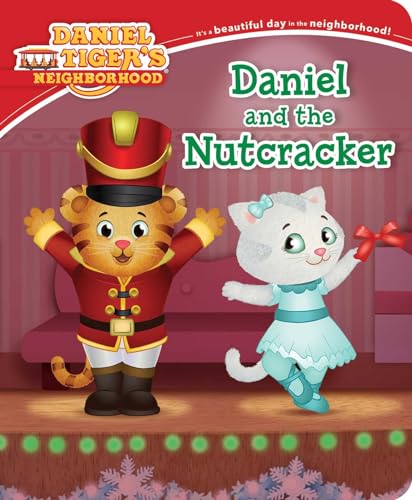 Beispielbild fr Daniel and the Nutcracker (Daniel Tiger's Neighborhood) zum Verkauf von Gulf Coast Books