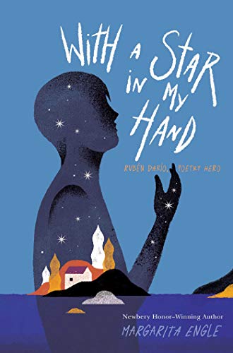 9781534424944: With a Star in My Hand: Rubn Daro, Poetry Hero