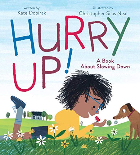 Stock image for Hurry Up!: A Book About Slowing Down for sale by Hippo Books