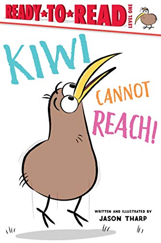 Stock image for Kiwi Cannot Reach! (Ready-to-Reads) for sale by SecondSale