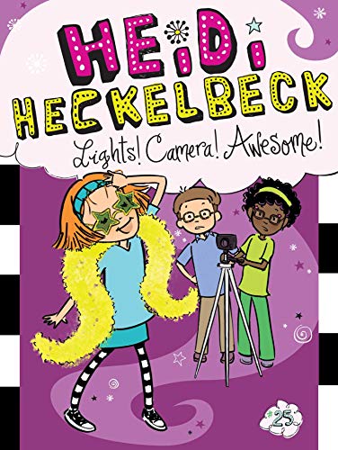Stock image for Heidi Heckelbeck Lights! Camera! Awesome! for sale by Better World Books