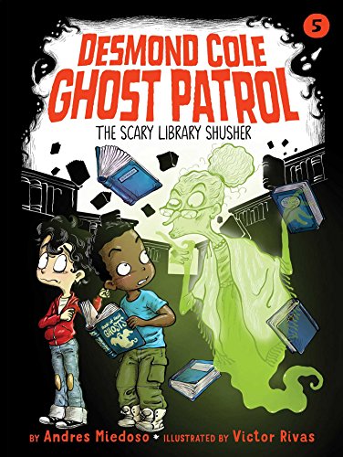 Stock image for The Scary Library Shusher (5) (Desmond Cole Ghost Patrol) for sale by Orion Tech