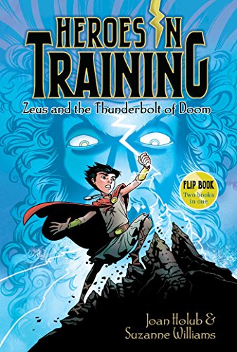 Beispielbild fr Zeus and the Thunderbolt of Doom/Poseidon and the Sea of Fury: Heroes in Training Flip Book #1-2 zum Verkauf von Gulf Coast Books