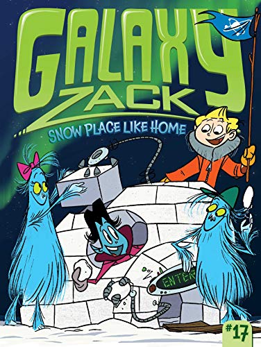 9781534429055: Snow Place Like Home: Volume 17 (Galaxy Zack)