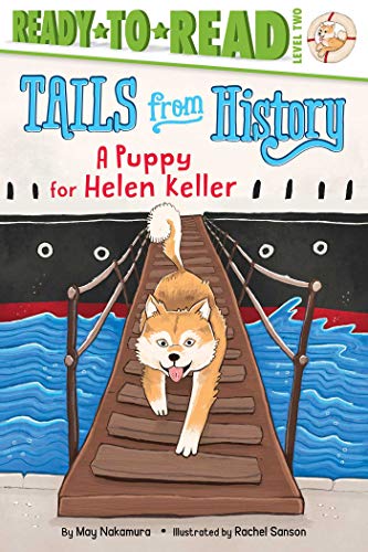 9781534429093: A Puppy for Helen Keller (Tails from History: Ready to Read, Level 2)