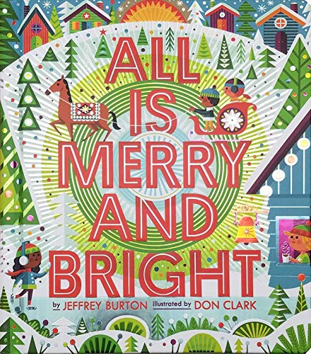 Imagen de archivo de All Is Merry and Bright (A Shine Bright Book) a la venta por Goodwill