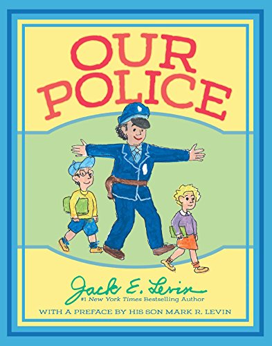 Stock image for Our Police for sale by Your Online Bookstore