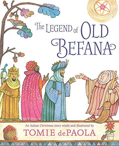 9781534430112: The Legend of Old Befana: An Italian Christmas Story