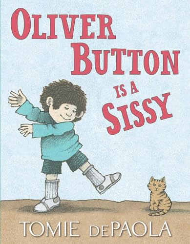 Stock image for Oliver Button Is a Sissy for sale by Better World Books: West