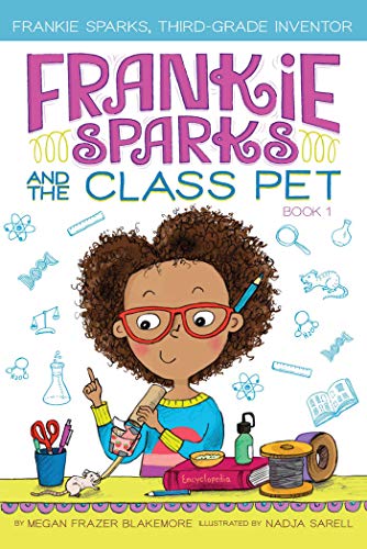 Beispielbild fr Frankie Sparks and the Class Pet (1) (Frankie Sparks, Third-Grade Inventor) zum Verkauf von Gulf Coast Books