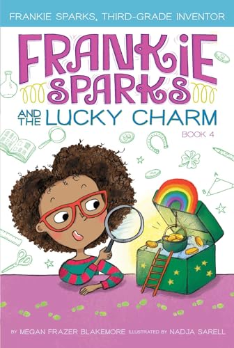 9781534430525: Frankie Sparks and the Lucky Charm, Volume 4 (Frankie Sparks, Third-grade Inventor, 4)