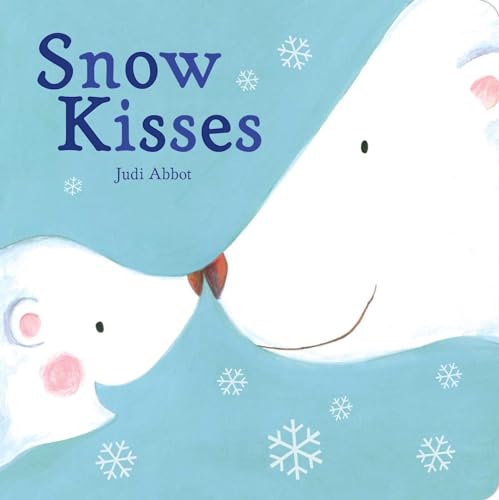 Beispielbild fr Snow Kisses zum Verkauf von Better World Books