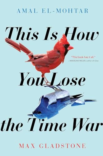 9781534431003: This is How You Lose the Time War [Lingua Inglese]