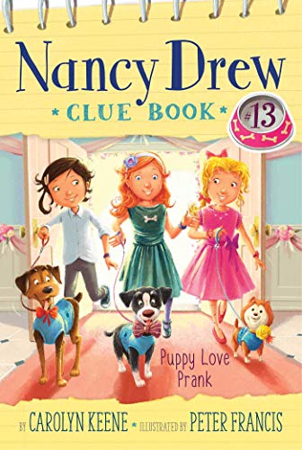 9781534431331: Puppy Love Prank, Volume 13 (Nancy Drew Clue Book, 13)
