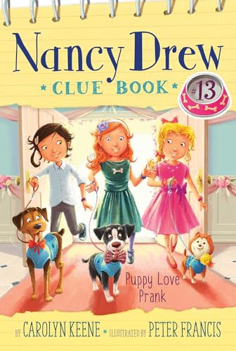 9781534431348: Puppy Love Prank, Volume 13 (Nancy Drew Clue Book)