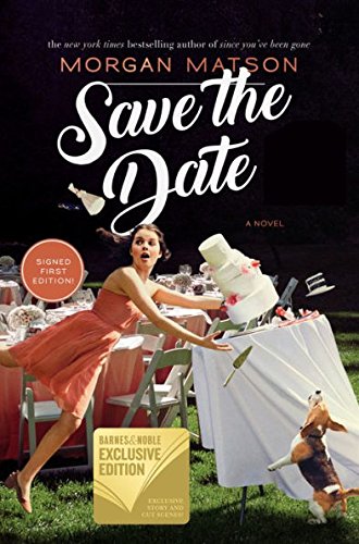 Beispielbild fr Save the Date (B&N Exclusive Edition) zum Verkauf von Better World Books