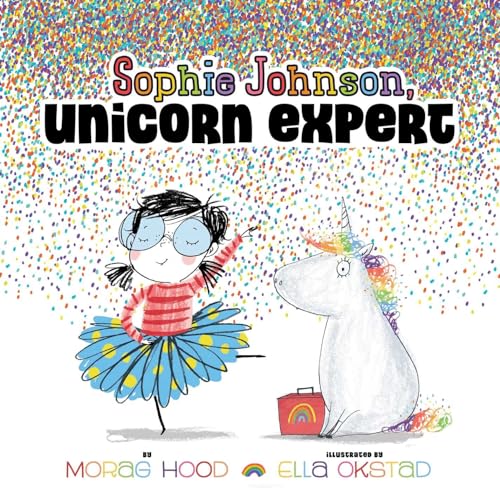 Stock image for Sophie Johnson, Unicorn Expert for sale by SecondSale
