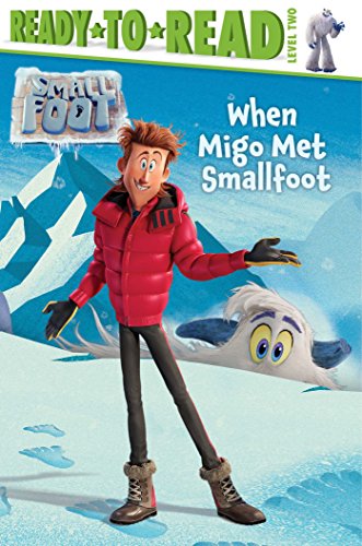 Stock image for When Migo Met Smallfoot for sale by Your Online Bookstore
