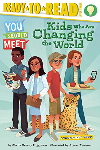 Beispielbild fr Kids Who Are Changing the World: Ready-to-Read Level 3 (You Should Meet) zum Verkauf von Orion Tech