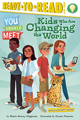 Stock image for Kids Who Are Changing the World: Ready-to-Read Level 3 (You Should Meet) for sale by Orion Tech