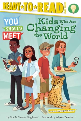 9781534432154: Kids Who Are Changing the World: Ready-To-Read Level 3 (You Should Meet)