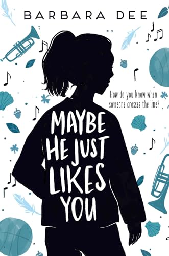 Beispielbild fr Maybe He Just Likes You zum Verkauf von Zoom Books Company