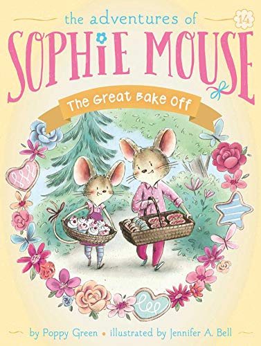 9781534433007: The Great Bake Off: Volume 14 (The Adventures of Sophie Mouse)