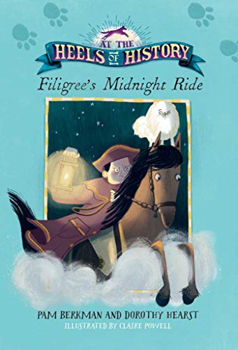 Stock image for Filigree's Midnight Ride (At the Heels of History) for sale by Gulf Coast Books