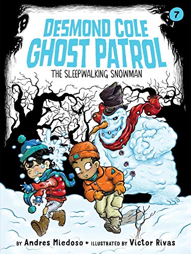 9781534433472: The Sleepwalking Snowman (7) (Desmond Cole Ghost Patrol)