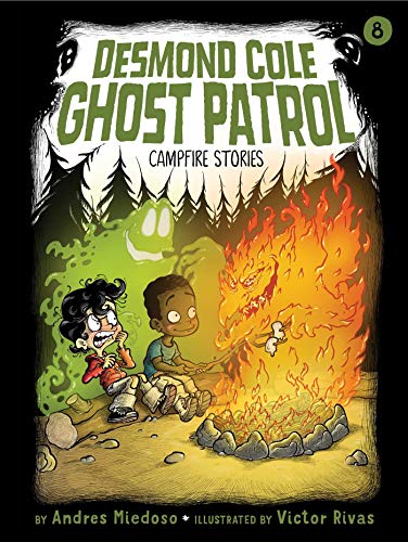 Beispielbild fr Campfire Stories (8) (Desmond Cole Ghost Patrol) zum Verkauf von More Than Words