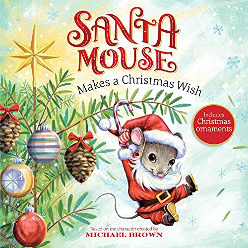 Stock image for Santa Mouse Makes a Christmas Wish for sale by Revaluation Books