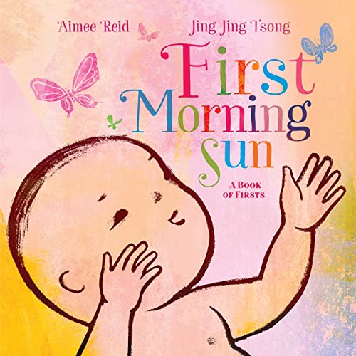 Beispielbild fr First Morning Sun : A Book of Firsts zum Verkauf von Better World Books