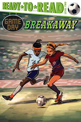 Stock image for Breakaway: Ready-to-Read Level 2 (Game Day) for sale by SecondSale