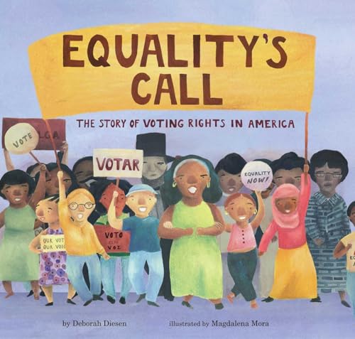 Beispielbild fr Equality's Call: The Story of Voting Rights in America zum Verkauf von PlumCircle