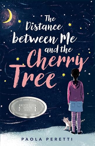 Stock image for The Distance between Me and the Cherry Tree for sale by Better World Books
