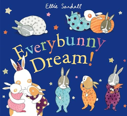 Beispielbild fr Everybunny Dream! zum Verkauf von Better World Books