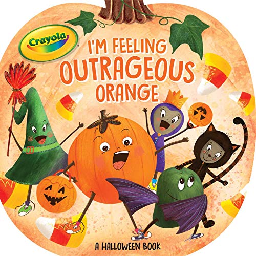 Beispielbild fr I'm Feeling Outrageous Orange : A Halloween Book zum Verkauf von Better World Books