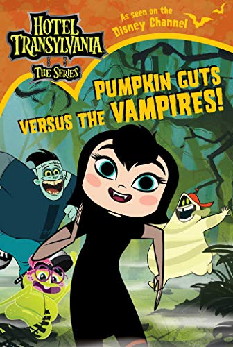Beispielbild fr Pumpkin Guts Versus the Vampires (Hotel Transylvania: The Series) zum Verkauf von Gulf Coast Books
