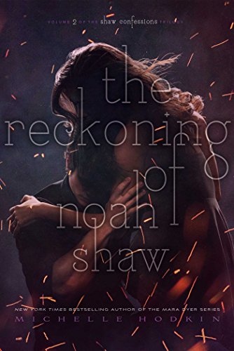9781534441279: The Reckoning of Noah Shaw: Standard Edition (Shaw Confessions)