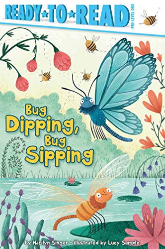 Imagen de archivo de Bug Dipping, Bug Sipping : Ready-To-Read Pre-Level 1 a la venta por Better World Books: West